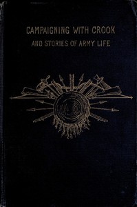 Cover of Campaigning with Crook, and Stories of Army Life — A Reader’s Guide