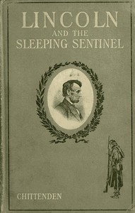 Cover of Lincoln and the Sleeping Sentine...
