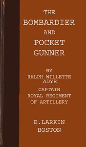 Cover of The bombardier, and pocket gunne...