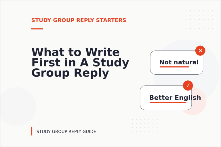 What to Write First in A Study Group Reply What to Write First in A Study Group Reply