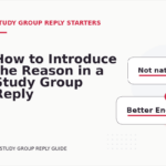 How to Introduce the Reason in a Study Group Reply