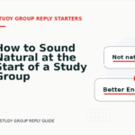 How to Sound Natural at the Start of a Study Group Reply
