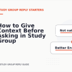 How to Give Context Before Asking in Study Group Reply English