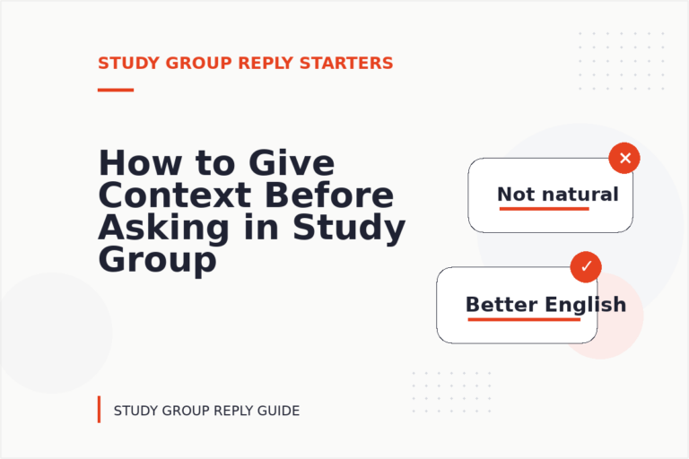 How to Give Context Before Asking in Study Group Reply English How to Give Context Before Asking in Study Group Reply English