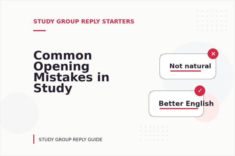 Common Opening Mistakes in Study Group Replys