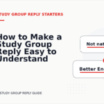 How to Make a Study Group Reply Easy to Understand
