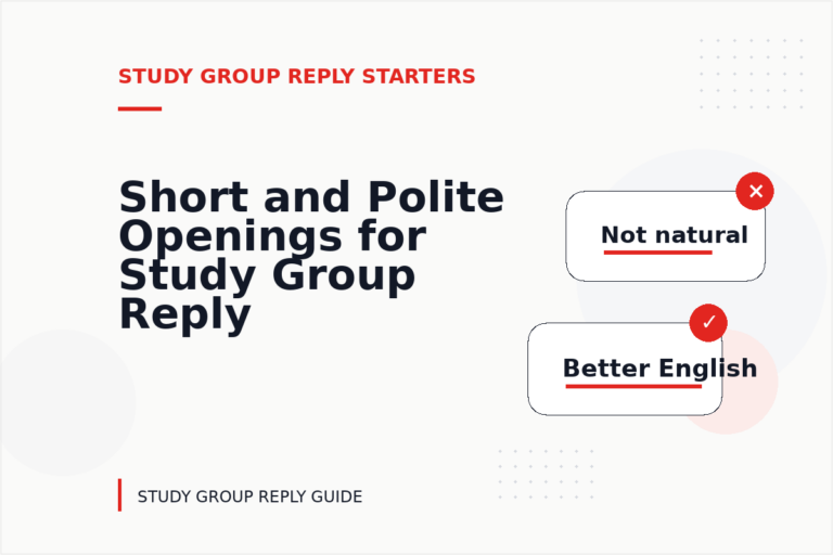Short and Polite Openings for Study Group Reply English Short and Polite Openings for Study Group Reply English