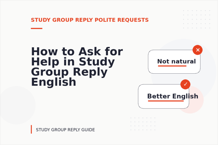 How to Ask for Help in Study Group Reply English
