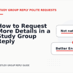 How to Request More Details in a Study Group Reply