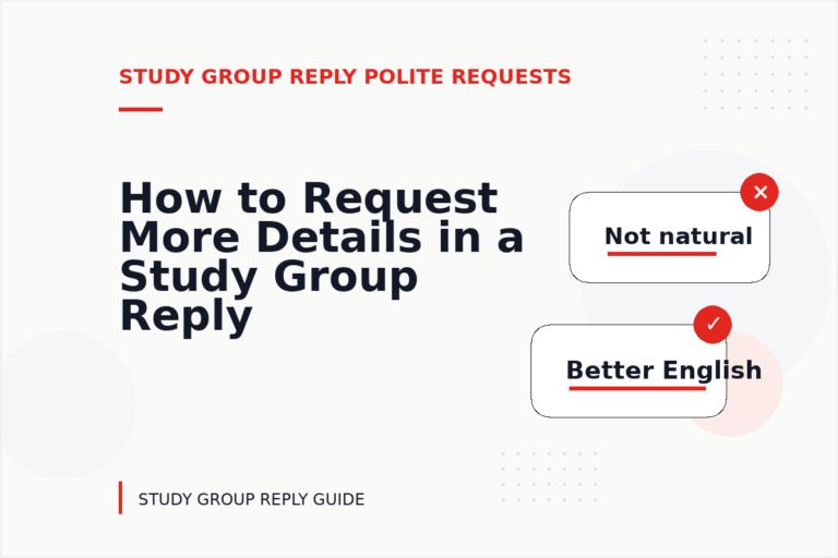 How to Request More Details in a Study Group Reply