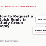 How to Request a Quick Reply in Study Group Reply English