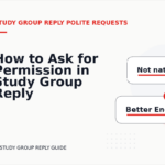 How to Ask for Permission in Study Group Reply English