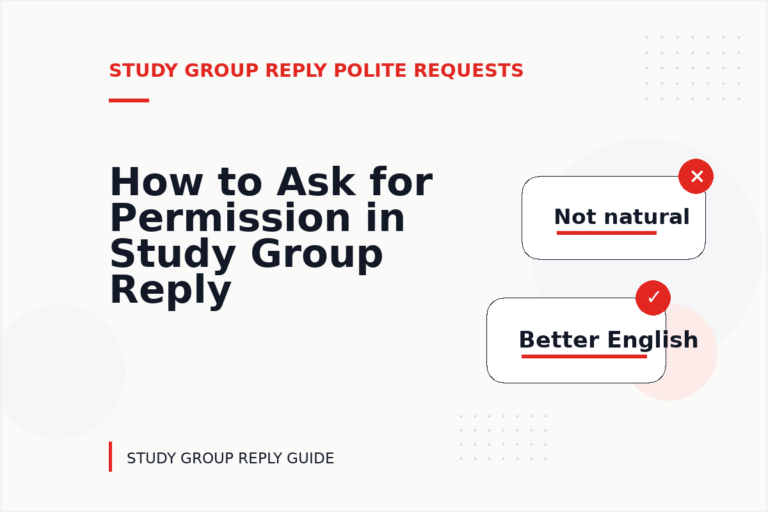 How to Ask for Permission in Study Group Reply English