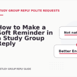 How to Make a Soft Reminder in a Study Group Reply