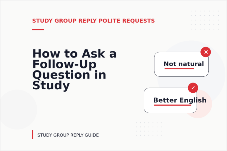 How to Ask a Follow-Up Question in Study Group Reply English