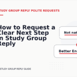 How to Request a Clear Next Step in Study Group Reply English