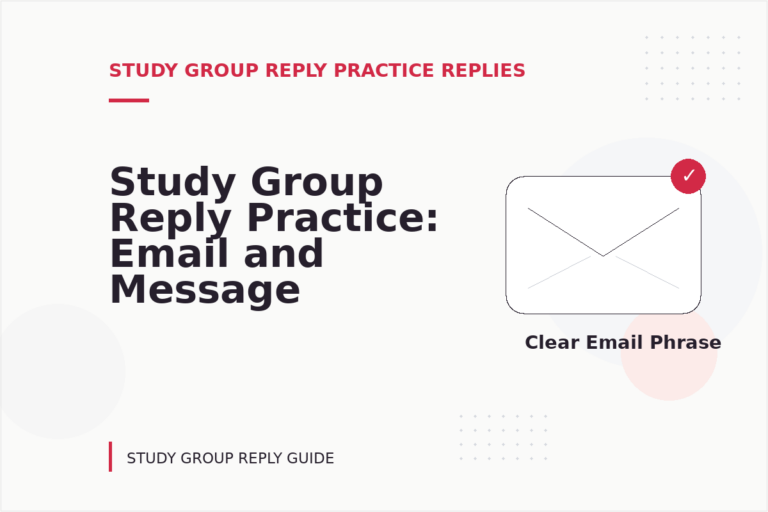 Study Group Reply Practice: Email and Message Examples